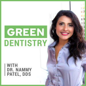 Green Dentistry Podcast