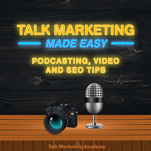 Talk Marketing Made Easy Podcast